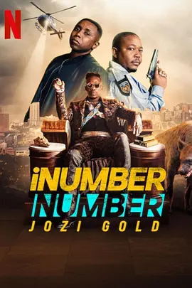 iNumber Number：约堡黄金大劫案[电影解说]海报
